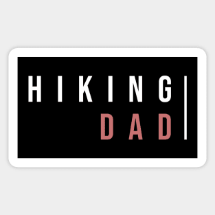 HIKING DAD (DARK BG) | Minimal Text Aesthetic Streetwear Unisex Design for Fitness/Athletes/Hikers | Shirt, Hoodie, Coffee Mug, Mug, Apparel, Sticker, Gift, Pins, Totes, Magnets, Pillows Sticker